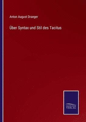 bokomslag ber Syntax und Stil des Tacitus