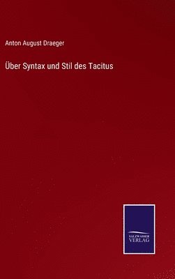 bokomslag ber Syntax und Stil des Tacitus