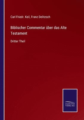 bokomslag Biblischer Commentar über das Alte Testament