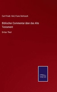 bokomslag Biblischer Commentar ber das Alte Testament