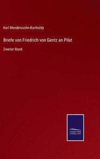 bokomslag Briefe von Friedrich von Gentz an Pilat