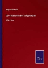 bokomslag Der Vokalismus des Vulgarlateins