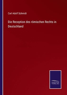 bokomslag Reception des römischen Rechts in Deutschland