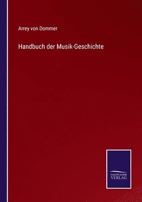 Handbuch der Musik-Geschichte 1