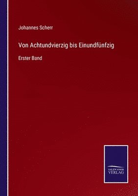 bokomslag Von Achtundvierzig bis Einundfünfzig