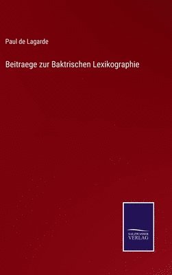 Beitraege zur Baktrischen Lexikographie 1