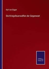 bokomslag Kriegsfeuerwaffen der Gegenwart