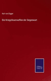 bokomslag Kriegsfeuerwaffen der Gegenwart