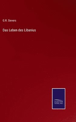 Das Leben des Libanius 1