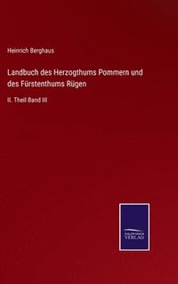 bokomslag Landbuch des Herzogthums Pommern und des Frstenthums Rgen