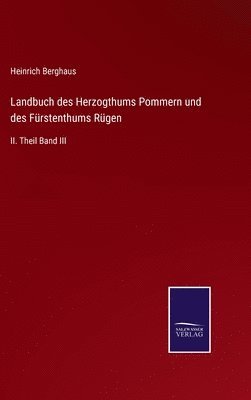 bokomslag Landbuch des Herzogthums Pommern und des Frstenthums Rgen