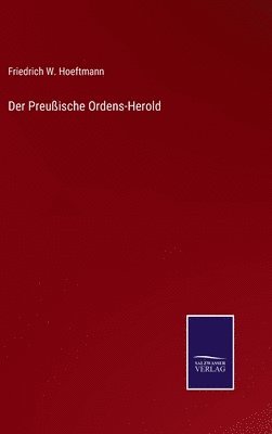 bokomslag Der Preuische Ordens-Herold