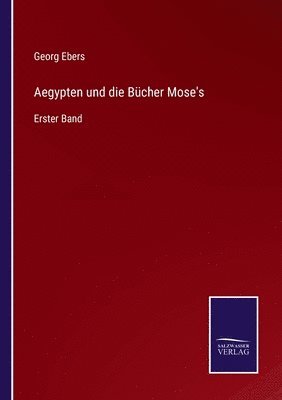 Aegypten und die Bcher Mose's 1