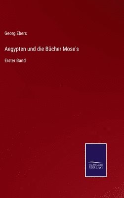 Aegypten und die Bcher Mose's 1