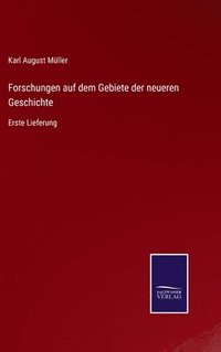 bokomslag Forschungen auf dem Gebiete der neueren Geschichte