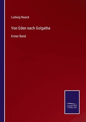 bokomslag Von Eden nach Golgatha