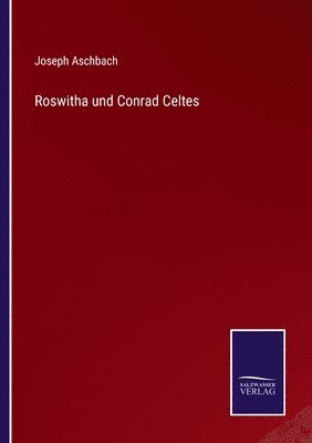 bokomslag Roswitha und Conrad Celtes