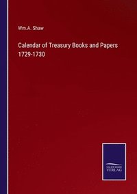 bokomslag Calendar of Treasury Books and Papers 1729-1730