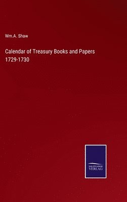 bokomslag Calendar of Treasury Books and Papers 1729-1730