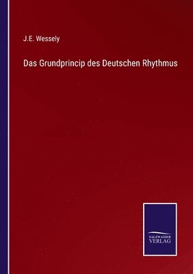 bokomslag Das Grundprincip des Deutschen Rhythmus