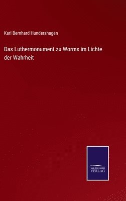 bokomslag Luthermonument zu Worms im Lichte der Wahrheit