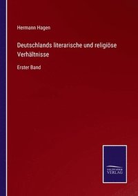 bokomslag Deutschlands literarische und religise Verhltnisse