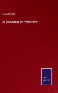 bokomslag Die Erweiterung der Volksrechte