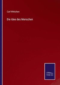 bokomslag Idee des Menschen