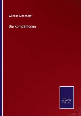 Wilhelm Mannhardt - Korndämonen, Häftad