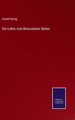 Lehre vom Binocularen Sehen