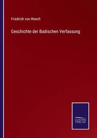 bokomslag Geschichte der Badischen Verfassung
