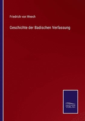 Geschichte der Badischen Verfassung 1