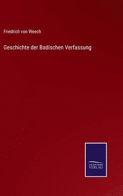 bokomslag Geschichte der Badischen Verfassung