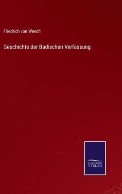 bokomslag Geschichte der Badischen Verfassung