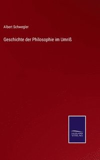 bokomslag Geschichte der Philosophie im Umriß