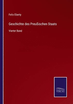 bokomslag Geschichte des Preußischen Staats