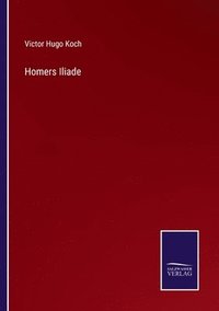 bokomslag Homers Iliade