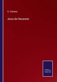 bokomslag Jesus der Nazarener