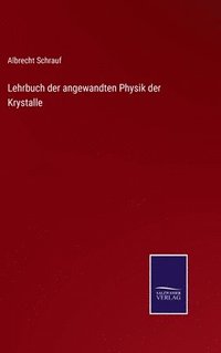 bokomslag Lehrbuch der angewandten Physik der Krystalle