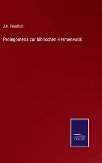 bokomslag Prolegomena zur biblischen Hermeneutik