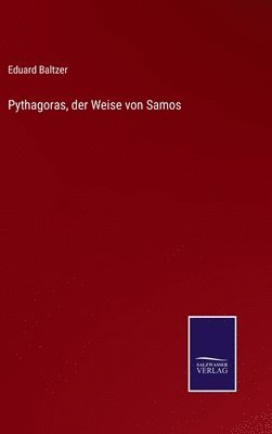 Pythagoras, der Weise von Samos 1