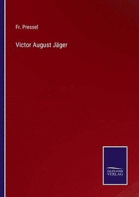 bokomslag Victor August Jäger
