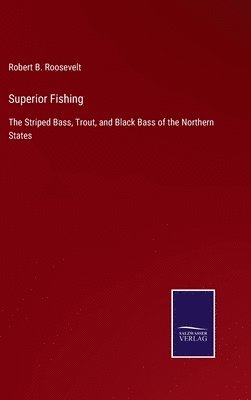 Superior Fishing 1