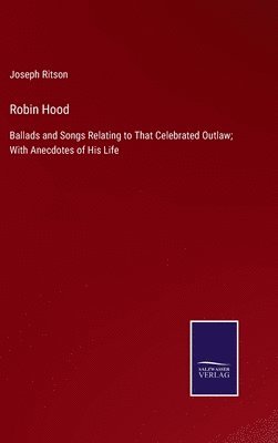 Joseph Ritson - Robin Hood, Inbunden