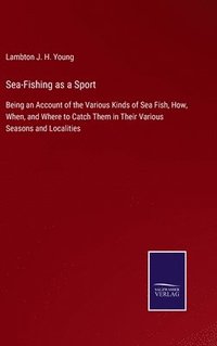 bokomslag Sea-Fishing as a Sport