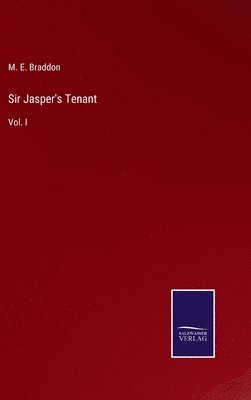 bokomslag Sir Jasper's Tenant