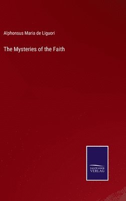 The Mysteries of the Faith 1