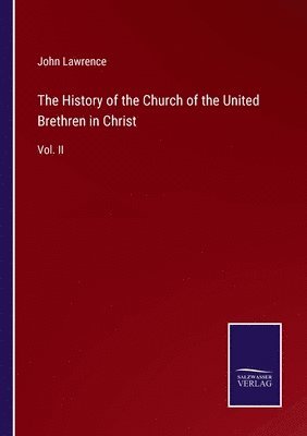 bokomslag History of the Church of the United Brethren in Christ