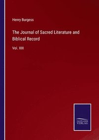 bokomslag The Journal of Sacred Literature and Biblical Record