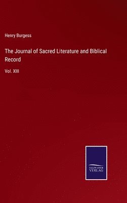 Henry Burgess - Journal of Sacred Literature and Biblical Record, Inbunden